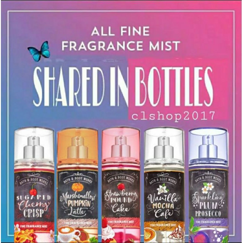 BBW MIST SHARE IN BOTTLE 20 - 25 ML PART 3/6 BLOOMING GARDEN SALTWATER BREEZE WARM VANILLA SUGAR PURE WONDER BLUEBERRY SUGAR PANCAKE PEACH PROSECCO MACAROON ROSE WATER &amp; IVY COCONUT PINEAPPLE PALM CREAM PIE SNOWY CITRUS SWIRL BLACK CHERRY MERLOT SWEET PEA