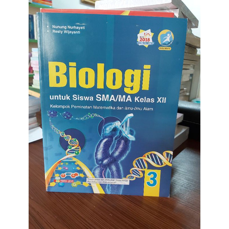 

Buku Pelajaran Biologi SMA Kelas XII.12 Revisi (Yrama widya)