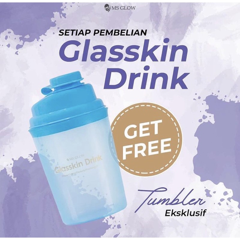 

GLASSKIN DRINK MS SLIM MS GLOW FREE TUMBLR