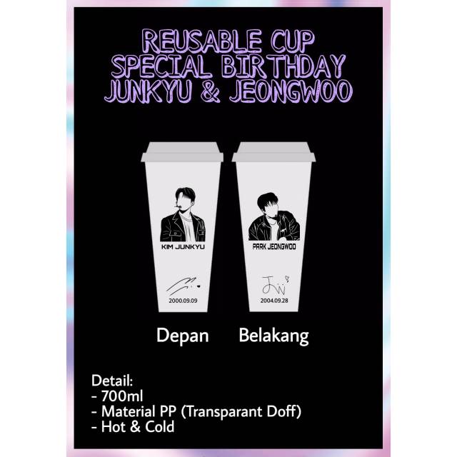 [PRE - ORDER] REUSABLE CUP SPECIAL BIRTHDAY JUNKYU & JEONGWOO TREASURE