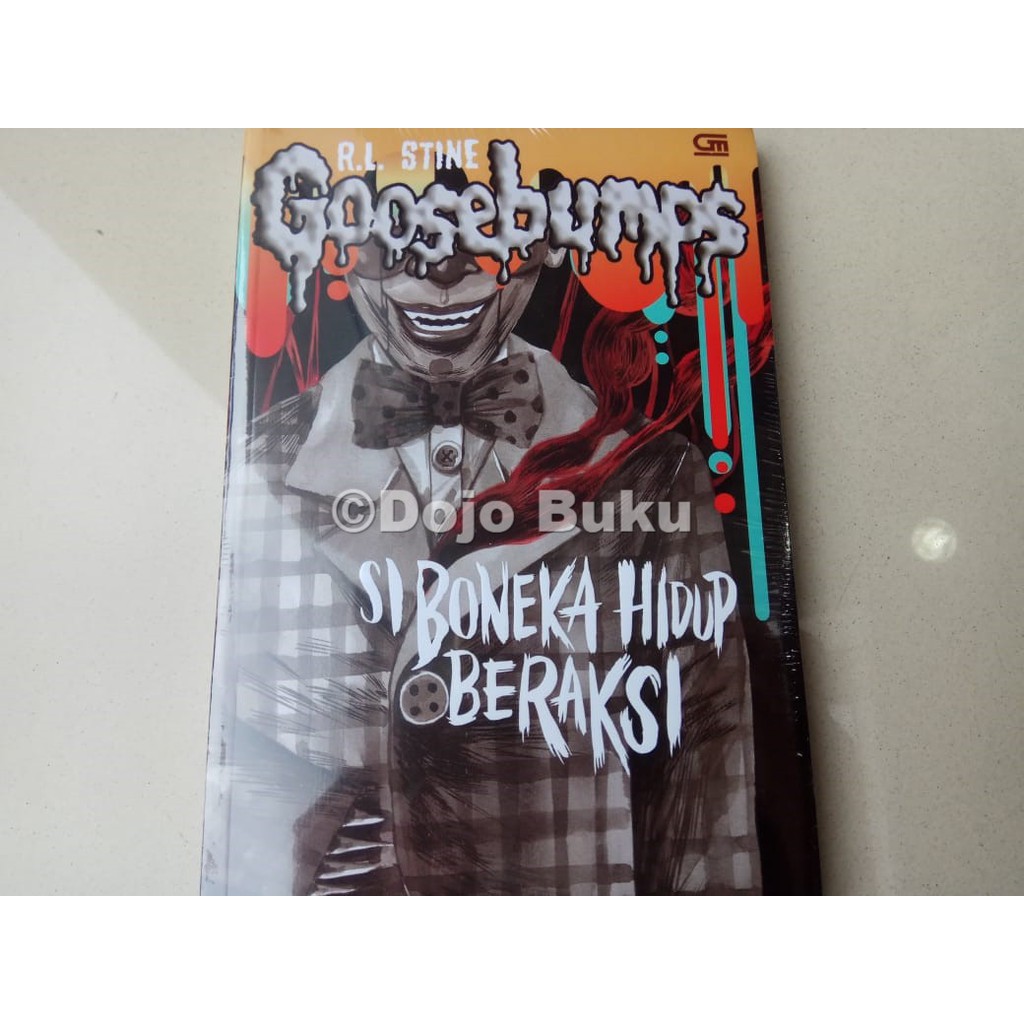 Goosebumps: Si Boneka Hidup Beraksi (Night of The Living Dummy) R.l. Stine