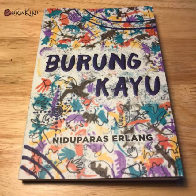 BUKU NOVEL ORIGINAL - BURUNG KAYU BY NIDUPARAS ERLANG