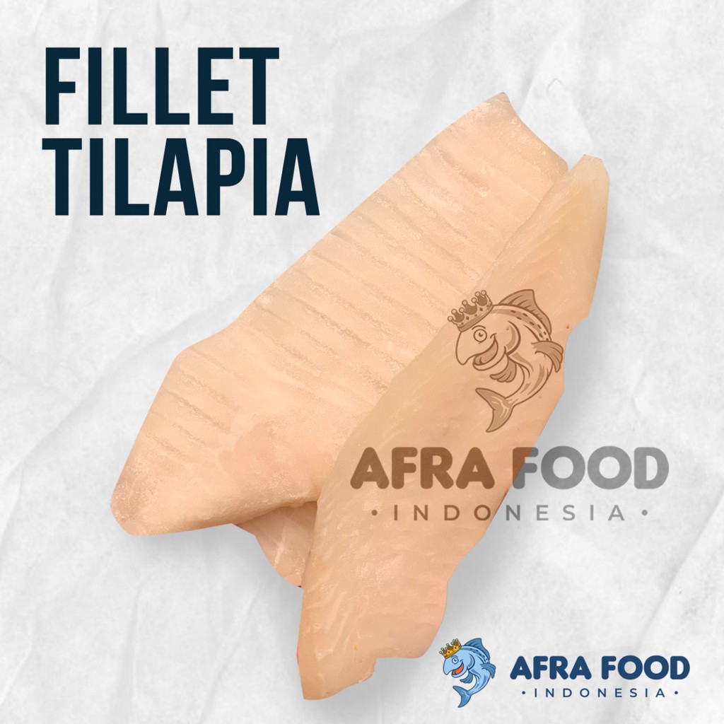 

Fillet Tilapia