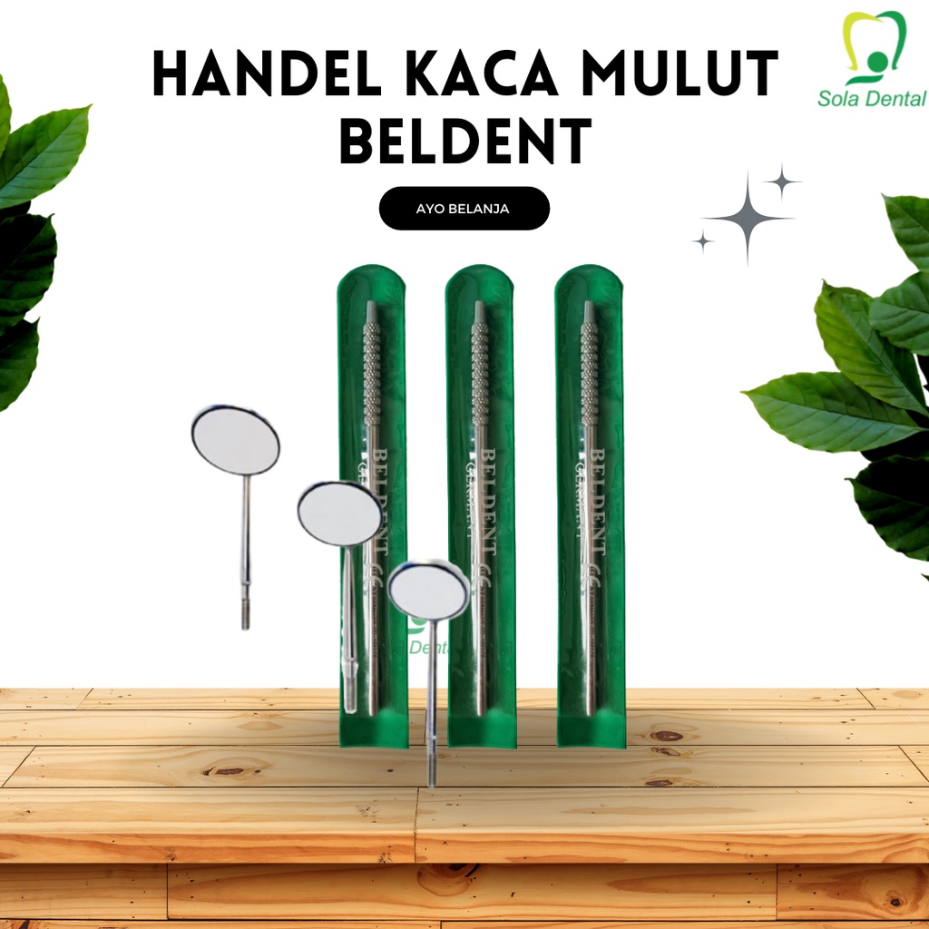 KACA MULUT / HANDEL KACA MULUT BELDENT / HANDLE MIRROR DENTAL GAGANG KACA MULUT / KACA MULUT NO 3 DA