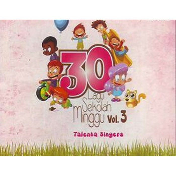 CD 30 Lagu Sekolah Minggu Vol. 3 - Talenta Singers