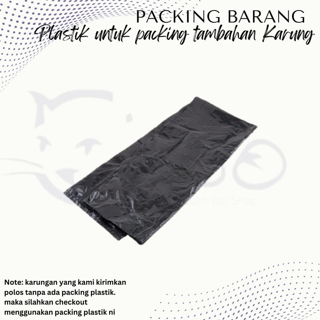 TAMBAHAN PACKING UNTUK KEMASAN KARUNG