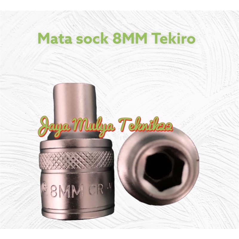 TEKIRO Mata sock 8 MM 6PT / Kunci sock / Alat bengkel