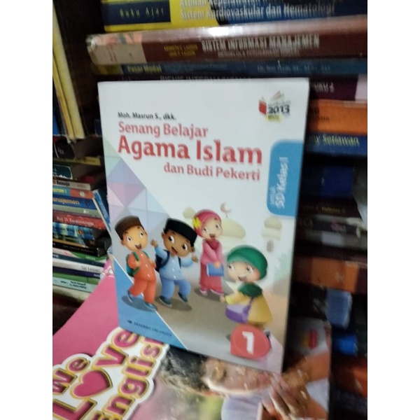 BUKU SENANG BELAJAR AGAMA ISLAM/AGAMA ISLAM KELAS I/1 SD ERLANGGA REVISI