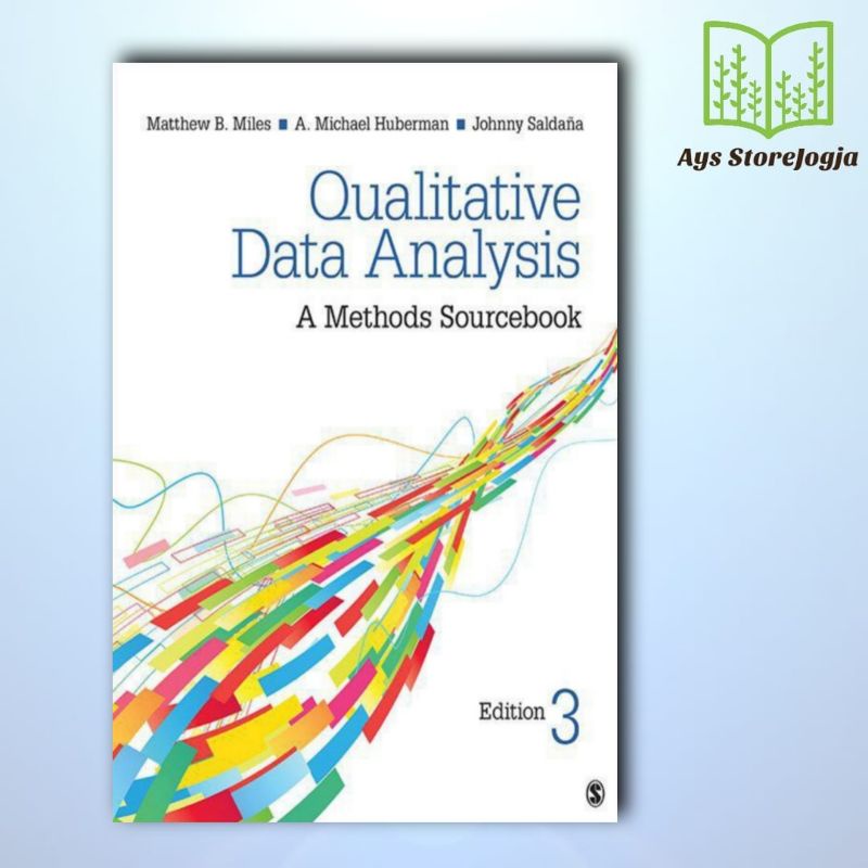 QUALITATIVE DATA ANALYSIS EDITION 3 (Bahasa Inggris)