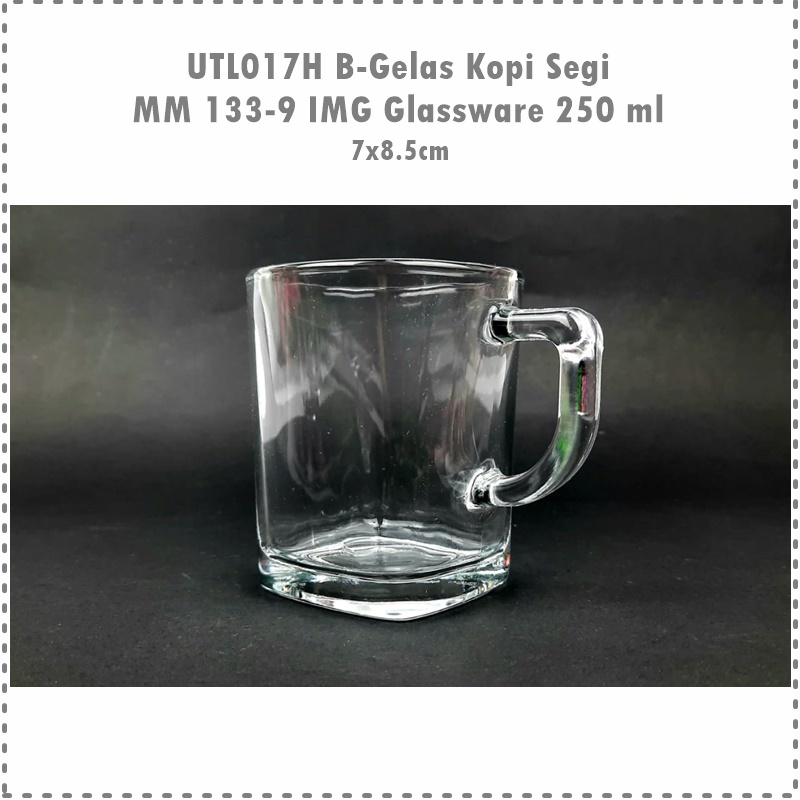 [6pcs] UTL017H B-Gelas Kopi Segi Bawah MM 133-9 IMG Glassware 250 ml