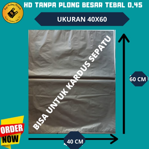 &lt;ECER&gt; Plastik HD TANPA PLONG / HD PLONG BESAR Uk 40x60 Tebal 0.45 Untuk packing sepatu, grosir baju