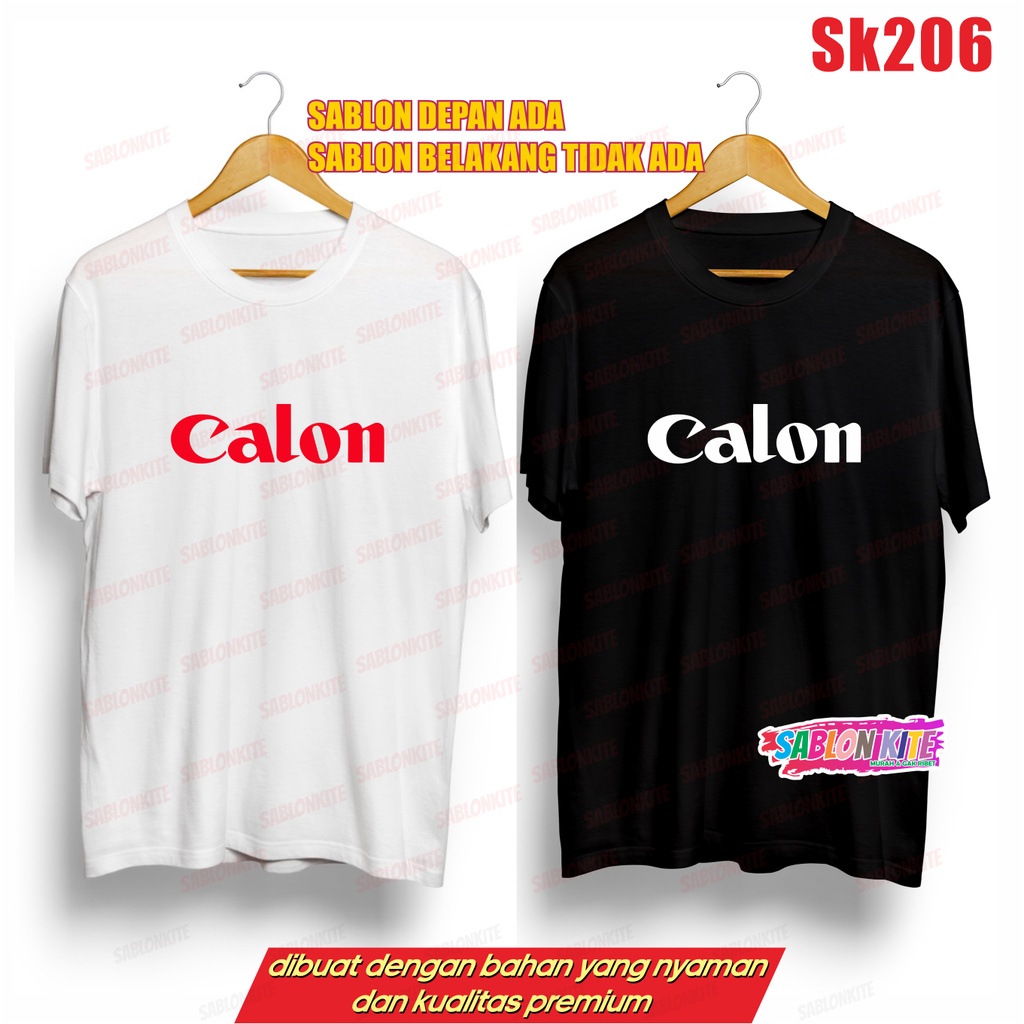 MURAH!!! KAOS PLESETAN CALON SK 206 BAHAN COMBED 30S