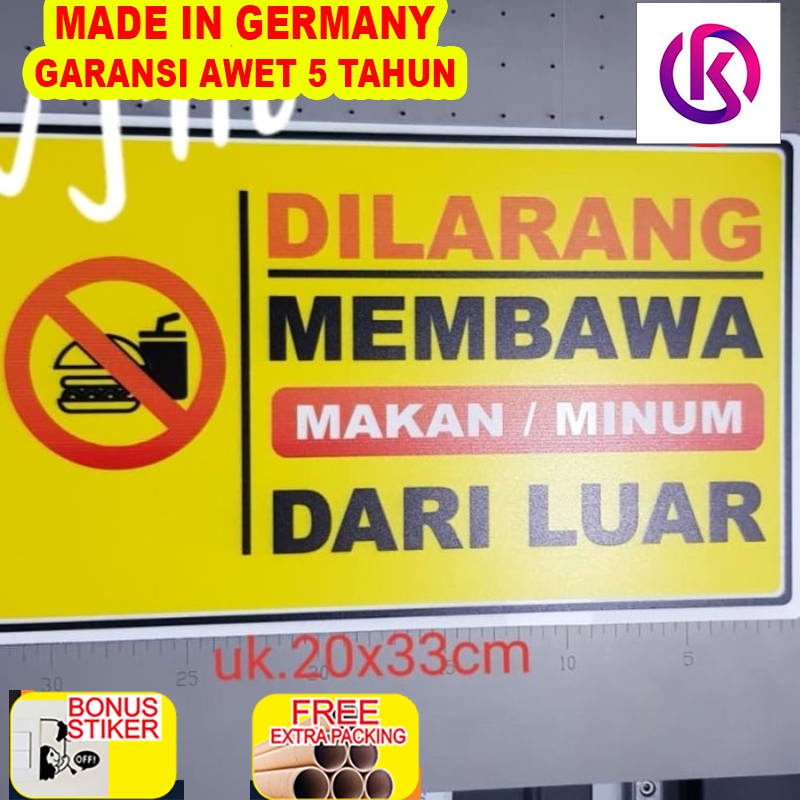 

Murah acrylic dilarang membawa makanan/minuman