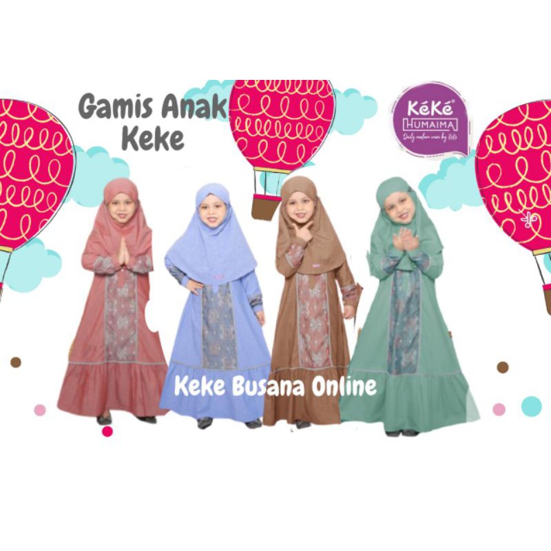 Gamis Anak Keke Humaima ~ Gamis Anak Chana Series ~