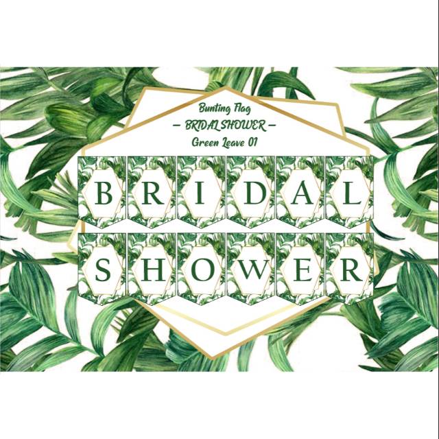 Banner Flag / Bunting Flag Bridal Shower, Bendera Dekorasi Bridal Shower Tema Green Leaf 01