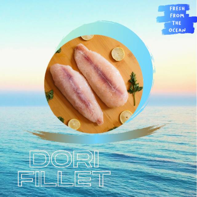 

Dori Fillet
