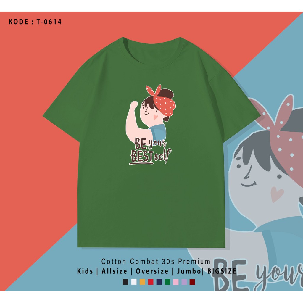 BE BEST T0614 / COUPLE KAOS / T-SHIRT / TERMURAH DISNEY BESTSELLER / CUSTOM / TUMBLR TEE / KADO UNIK