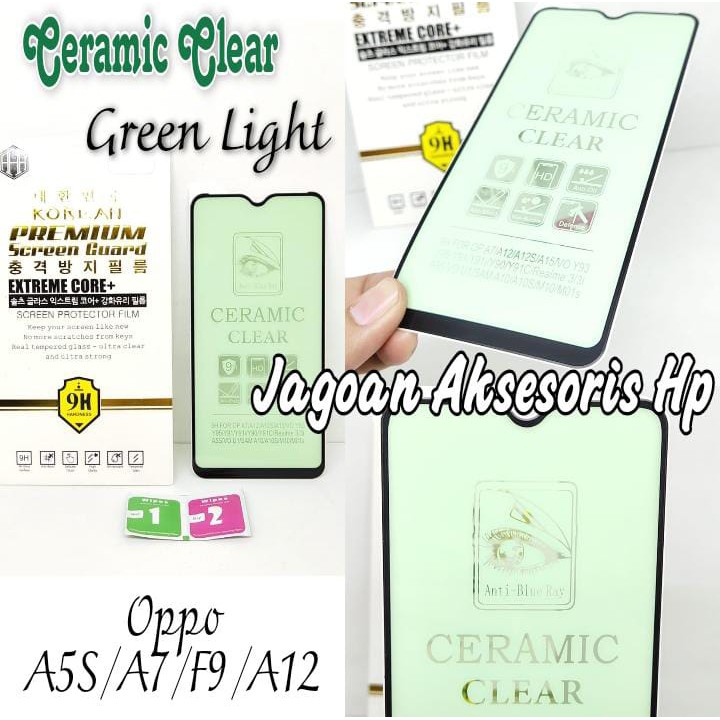 Tempered Glass Ceramic Film OPPO A5S A7 F9 A12 6.2 inchi GREEN LIGHT Anti Radiasi Protection eye