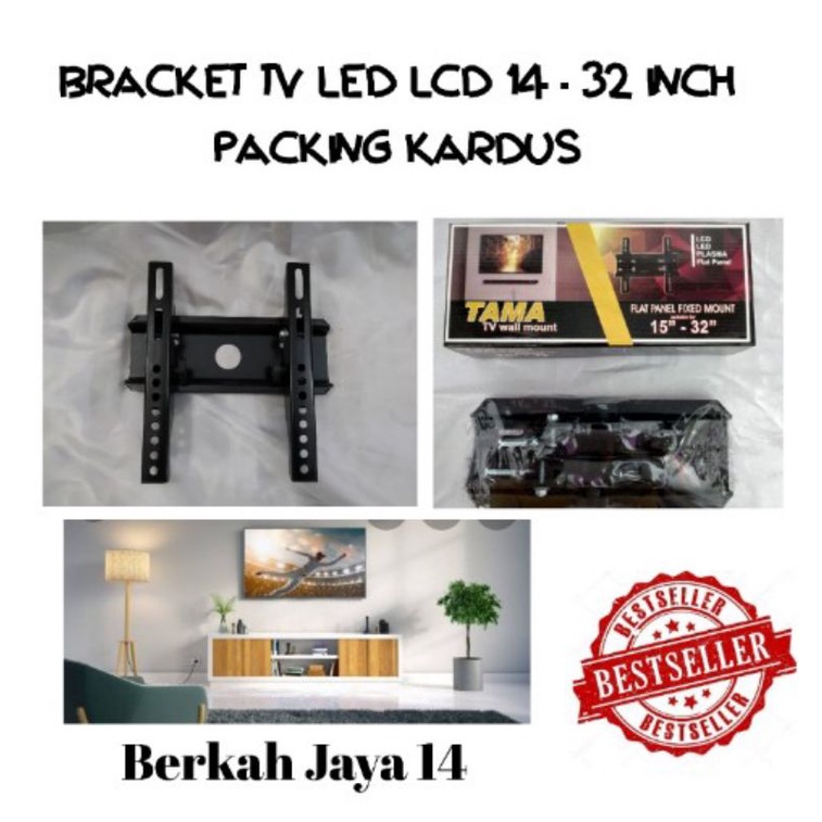 BRACKET 32 BOX KUALITAS PREMIUM BISA DI PAKAI SEMUA MERK TV UKURAN MULAI 14 SAMPAI 32 INCH PACKING KARDUS HARGA MURAH BARANG BERKUALITAS BAHAN BESI TEBAL WARNA HITAM PACKING KARDUS BREKET BRIKET BRAKET LED LCD PLASMA FLAT PANEL TERLARIS DISKON PROMO