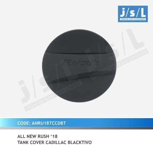 JSL Tank Cover Tutup Bensin All New Terios &amp; Rush 2018 Cadillac Blacktivo