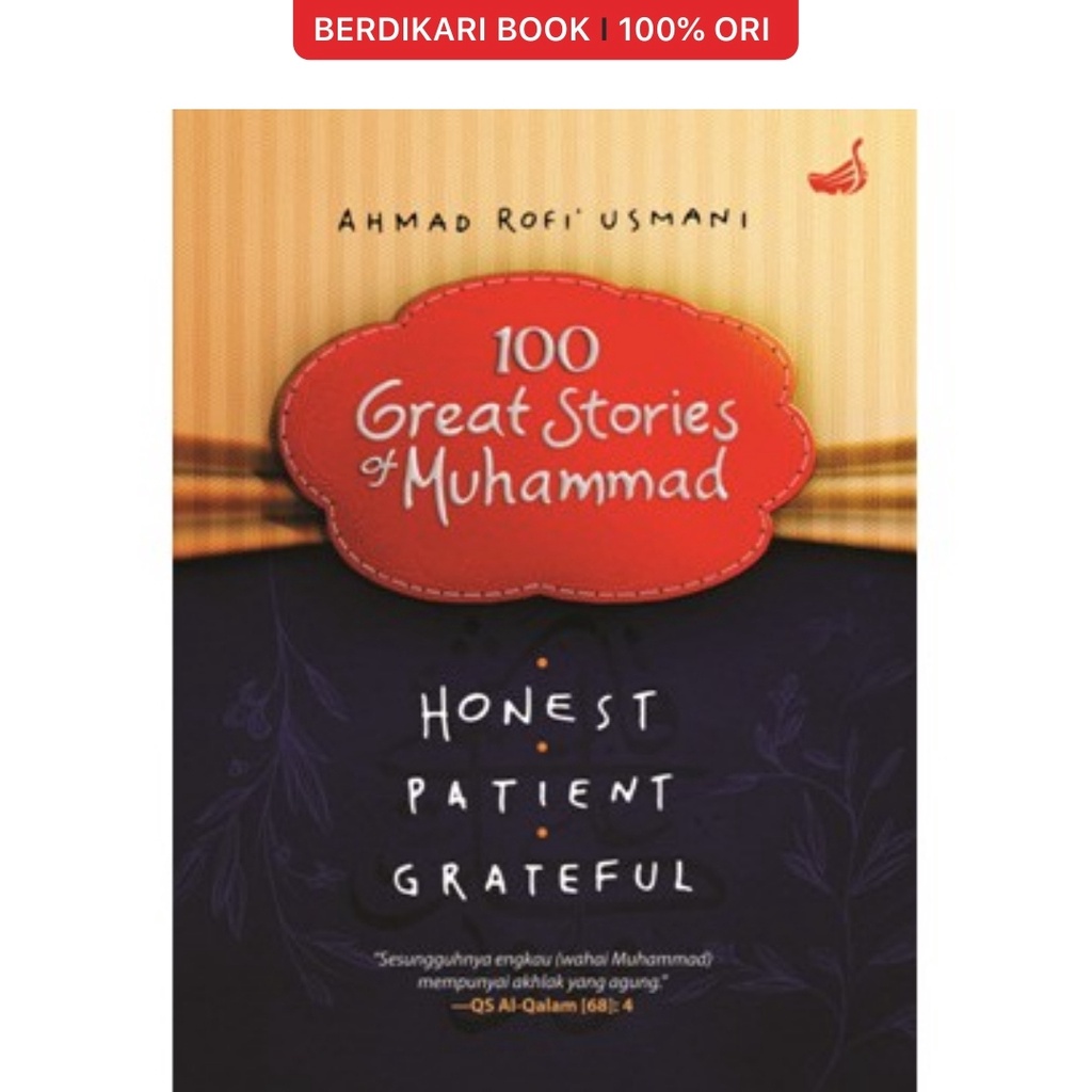 Berdikari - 100 Great Stories Of Muhammad - Mizan