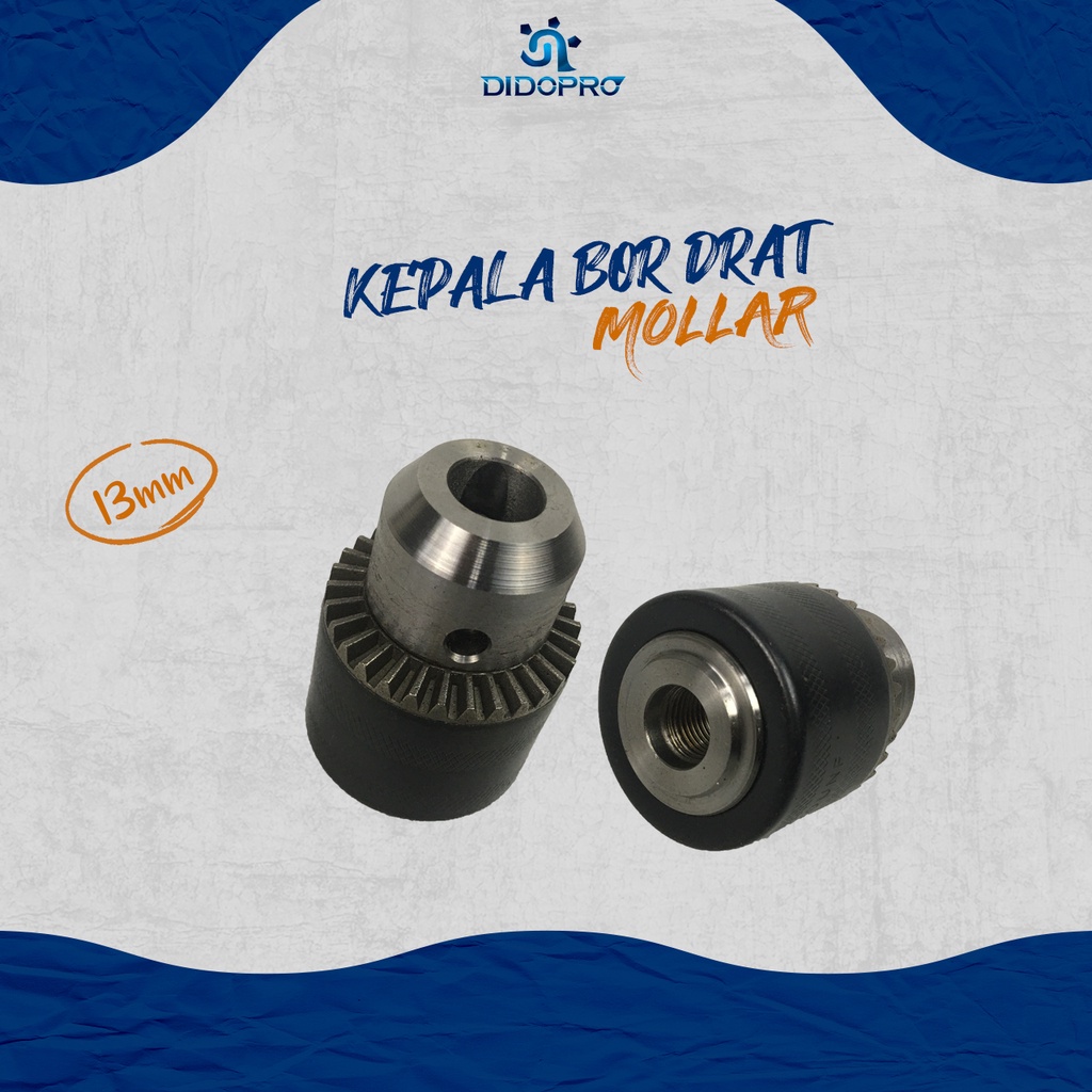 Drill Chuck / Kepala Bor 13mm 13 mm Drat 1/2&quot; 20UNF MOLLAR