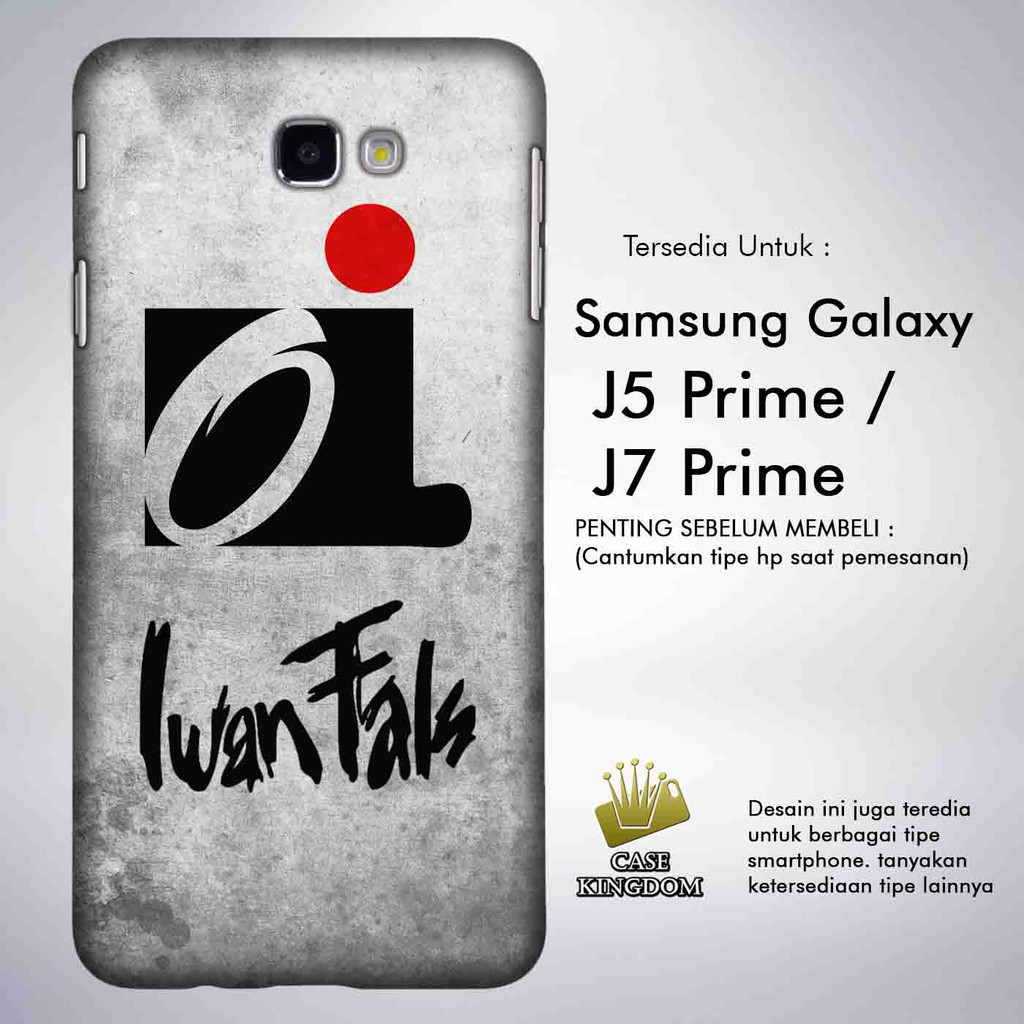 Iwan Fals Oi 2 Case Custom Samsung Galaxy J5 Prime | J7 Prime Casing Cover