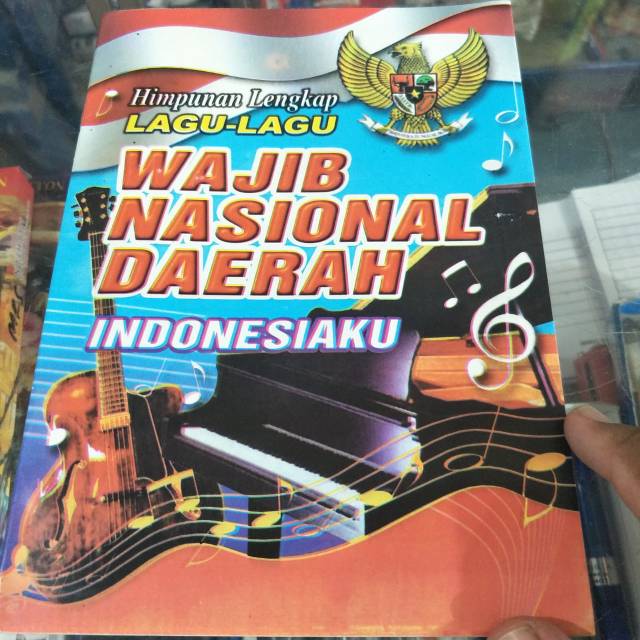 Jual BUKU HIMPUNAN LENGKAP LAGU-LAGU WAJIB NASIONAL DAERAH INDONESIAKU