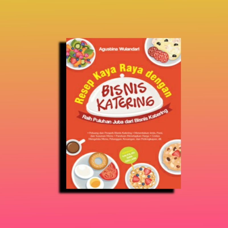 RESEP KAYA RAYA DENGAN BISNIS KATERING
