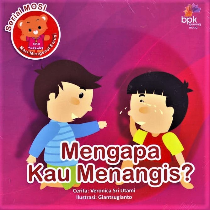 Mengapa Kau Menangis Buku Cerita Bergambar Anak Edukasi Kristen