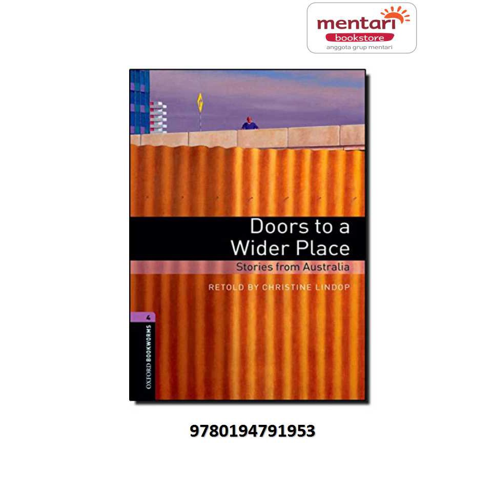 Oxford Bookworms 4 - Doors to a Wider Place