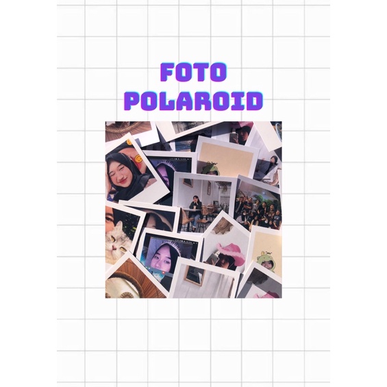 

CETAK FOTO POLAROID SQUARE/PERSEGI MURAH