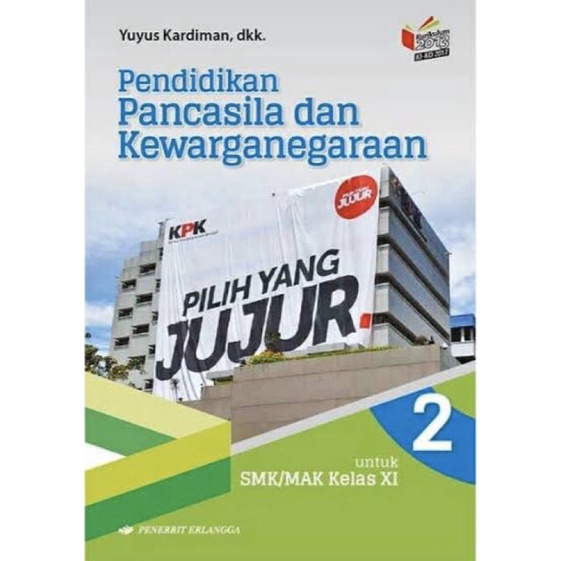 BUKU PKN ERLANGGA KELAS XI (11) SMK YUYUS KARDIMAN