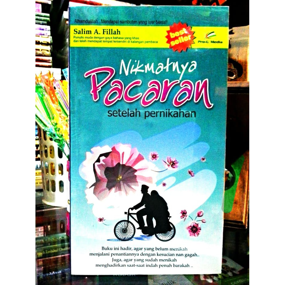 

BUKU NIKMATNYA PACARAN SETELAH PERNIKAHAN SALIM A FILLAH BEST SELLER