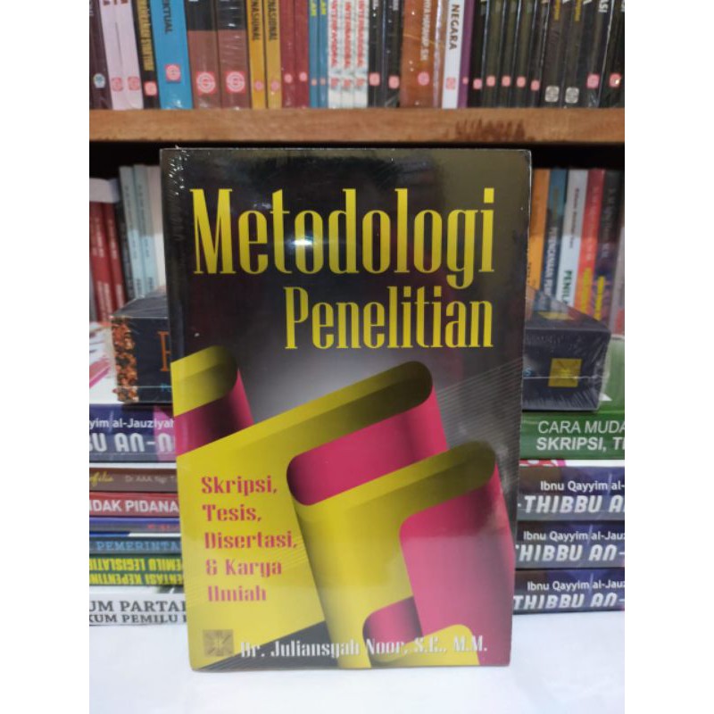 Metodologi Penelitian Skripsi Tesis Disertasi Karya Ilmiah Dr Juliansyah Noor Prenada Shopee Indonesia