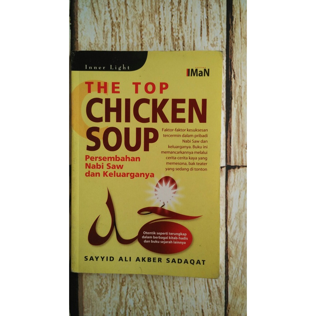 The Top Chicken Soup - Persembahan Nabi SAW dan Keluarganya