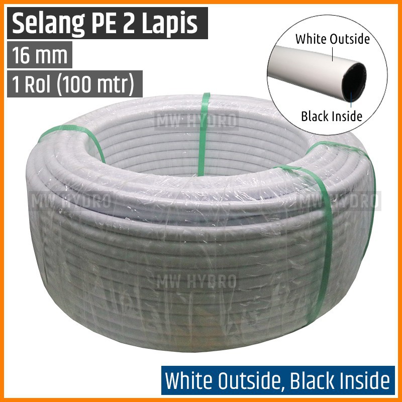 1 Rol (100 Meter) - Selang PE 16 mm 2 Lapis Putih Hitam - Hidroponik