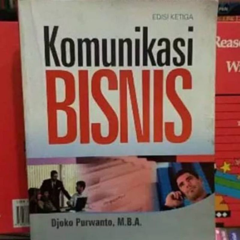 

komunikasi bisnis edisi 3 ketiga djoko purwanto