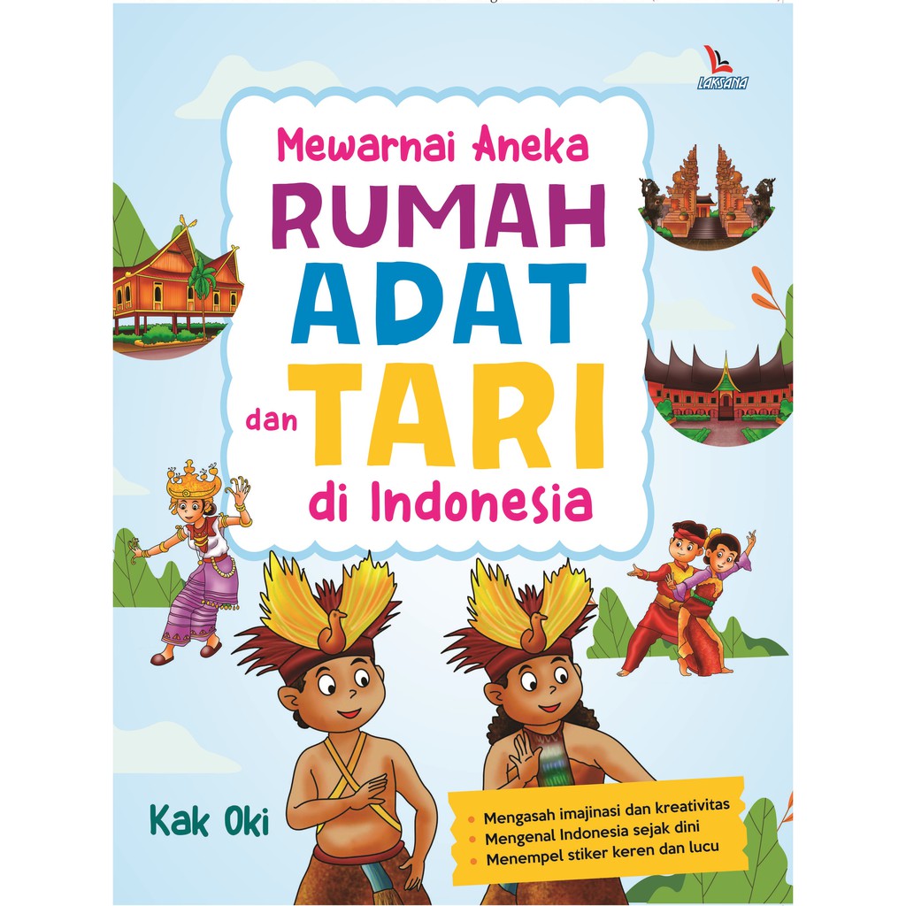 

Buku Mewarnai Aneka Rumah Adat dan Tari di Indonesia - LAKSANA