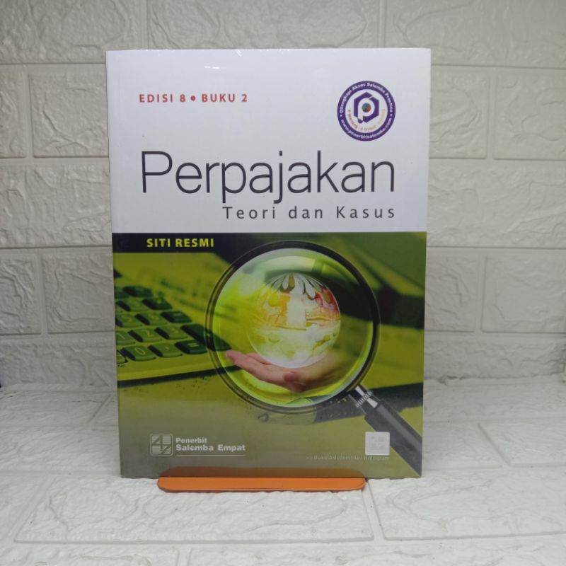 ORIGINAL Perpajakan Teori dan Kasus buku 2 Edisi 8 - SITI RESMI Salemba Empat