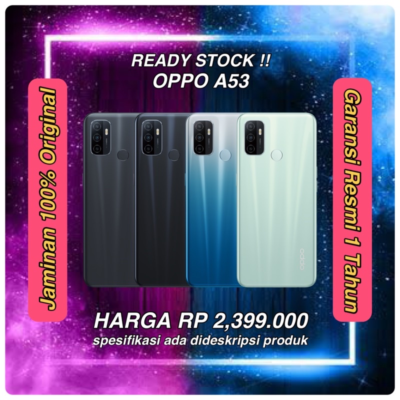 READY STOCK OPPO A53 4/128 RAM 4GB ROM 128GB ORIGINAL GARANSI RESMI