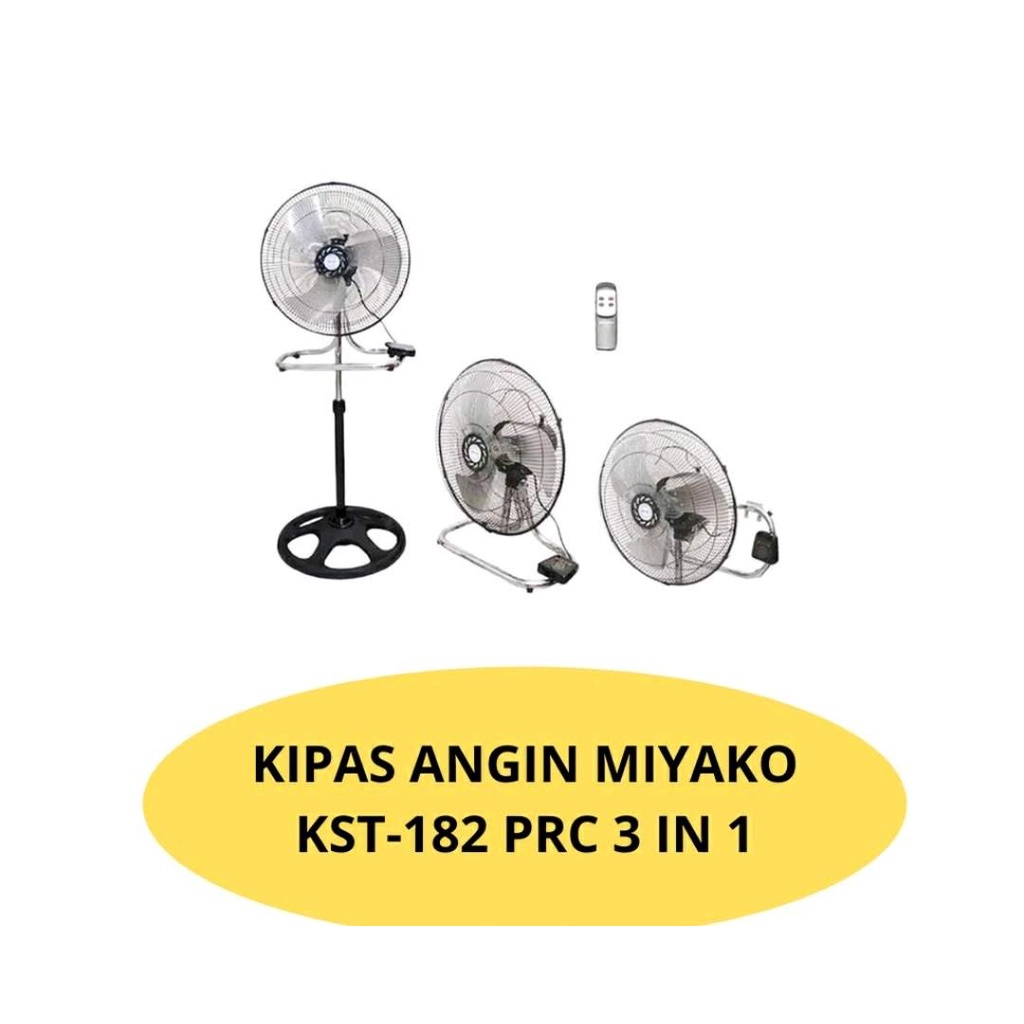 KIPAS ANGIN KST -182 PRC 3IN1/KIPAS ANGIN MIYAKO 3IN1