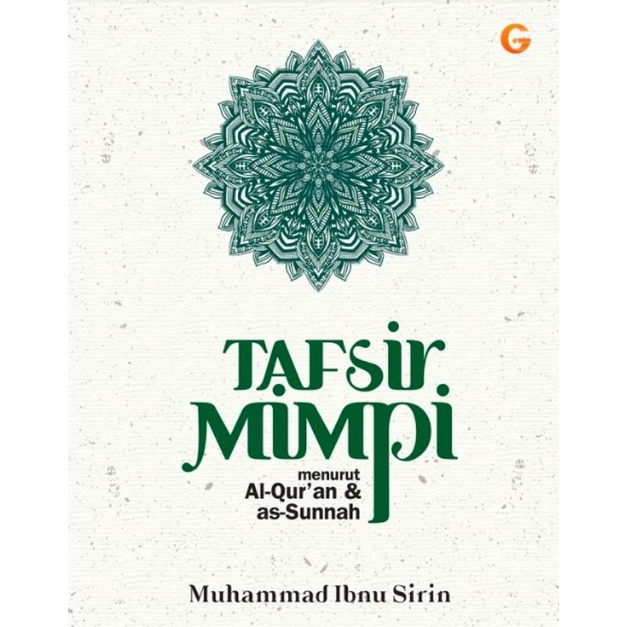 Tafsir Mimpi Menurut Al Quran Dan Sunnah - Muhammad Ibnu Sirin