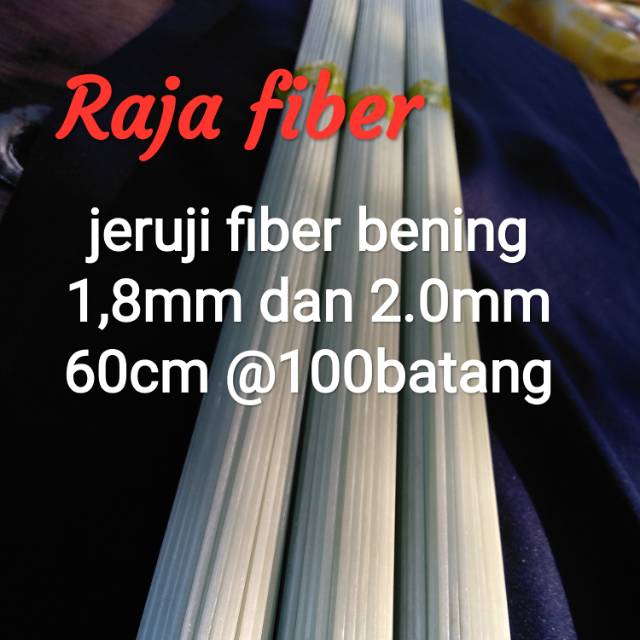 Ruji jeruji Fiber bening 1,8mm dan 2,0mm 60cm 100batang