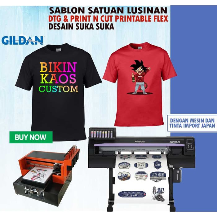 SABLON PRINT CETAK KAOS SATUAN LUSINAN DTG CUSTOM GILDAN