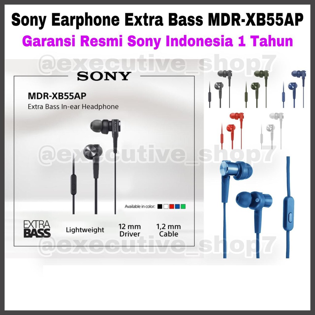 Sony Earphone Extra Bass MDR-XB55AP - MDRXB55AP - MDR XB55AP - Garansi Resmi Sony 1 Tahun