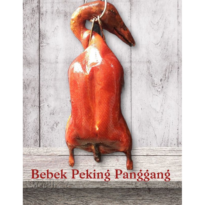 

Roasted Peking Duck - Bebek Peking Panggang Besar
