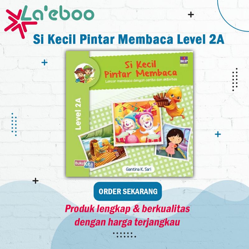 Si kecil pintar membaca 2A - Buku Anak pintar