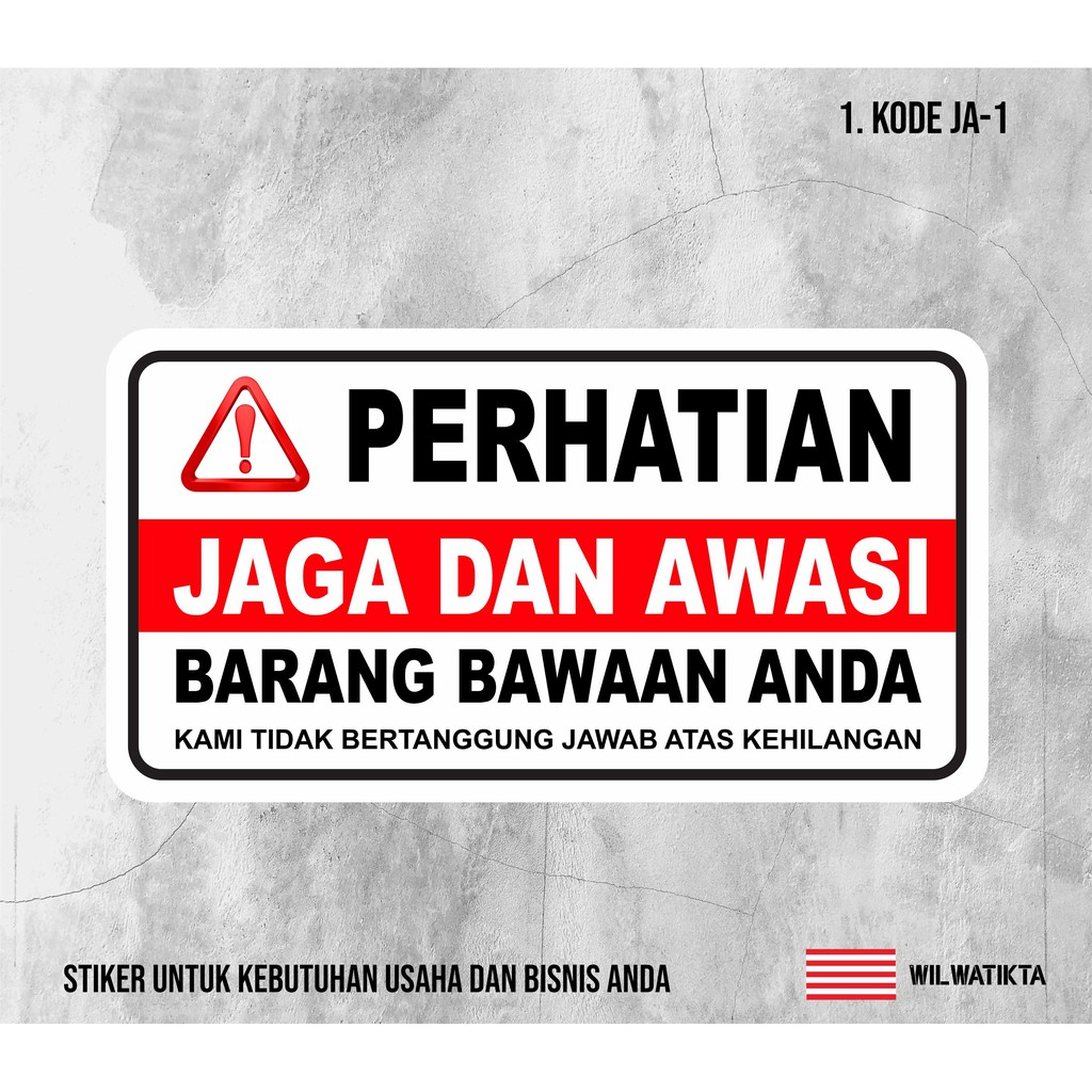 

Stiker Sign Jaga Barang Bawaan