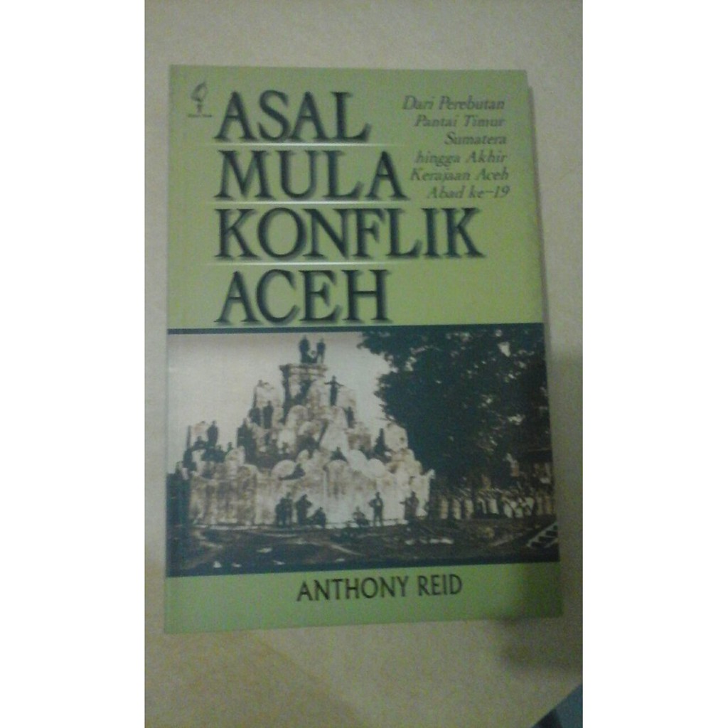 Asal Mula Konflik Aceh (cetakan ke-2)